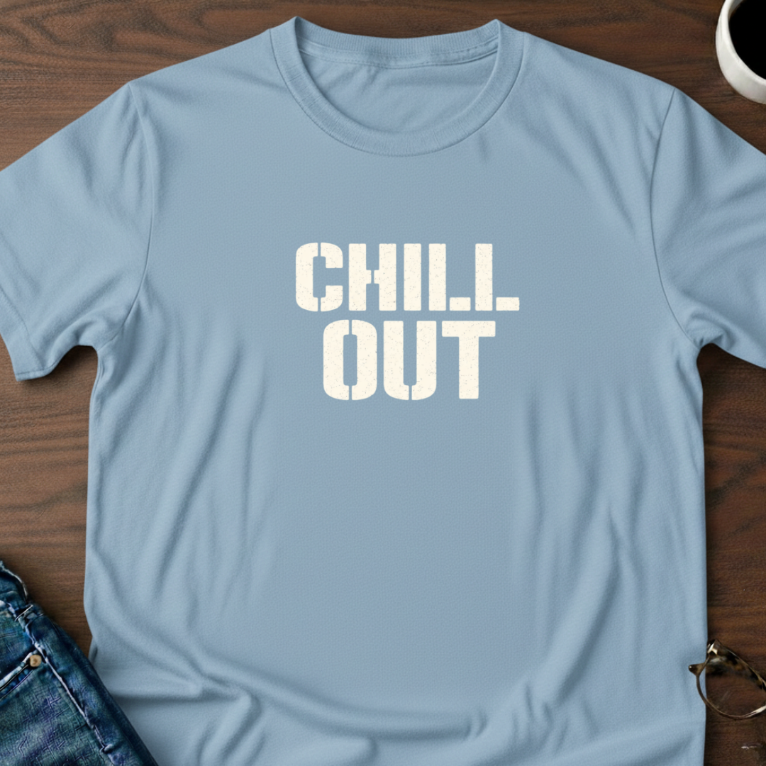 Chill Out T-Shirt