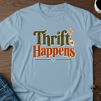 Thrift Happens T-Shirt