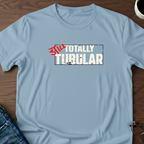 Still Totally Tubular T-Shirt
