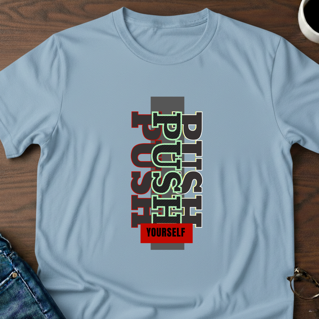 Push Yourself T-Shirt