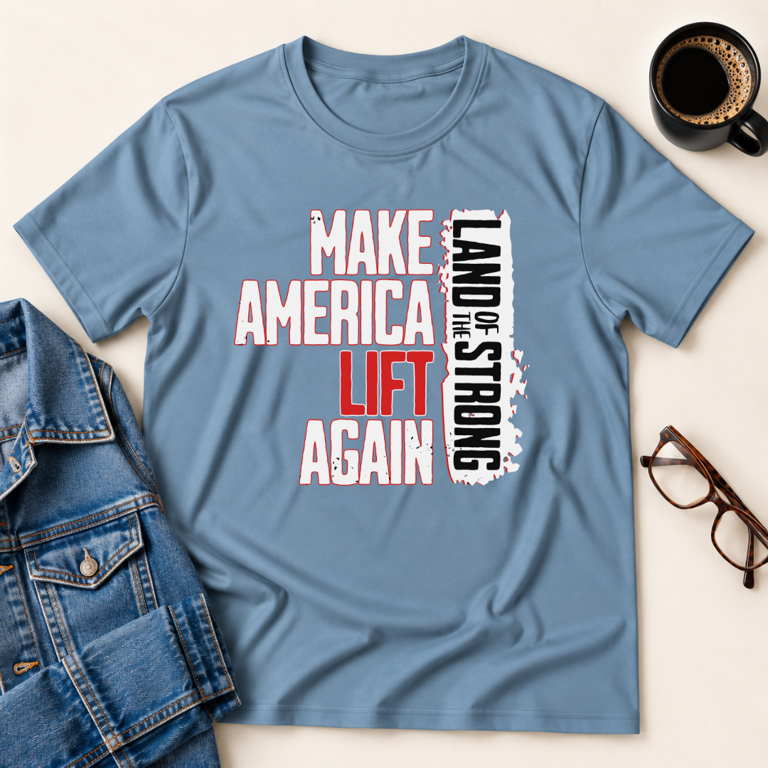 Make America Lift Again T-Shirt
