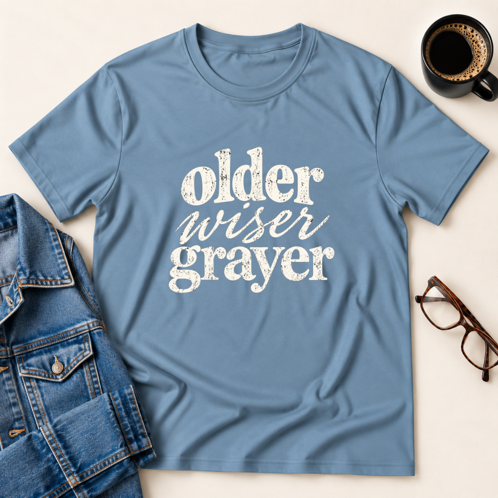 Older, Wiser, Grayer T-Shirt