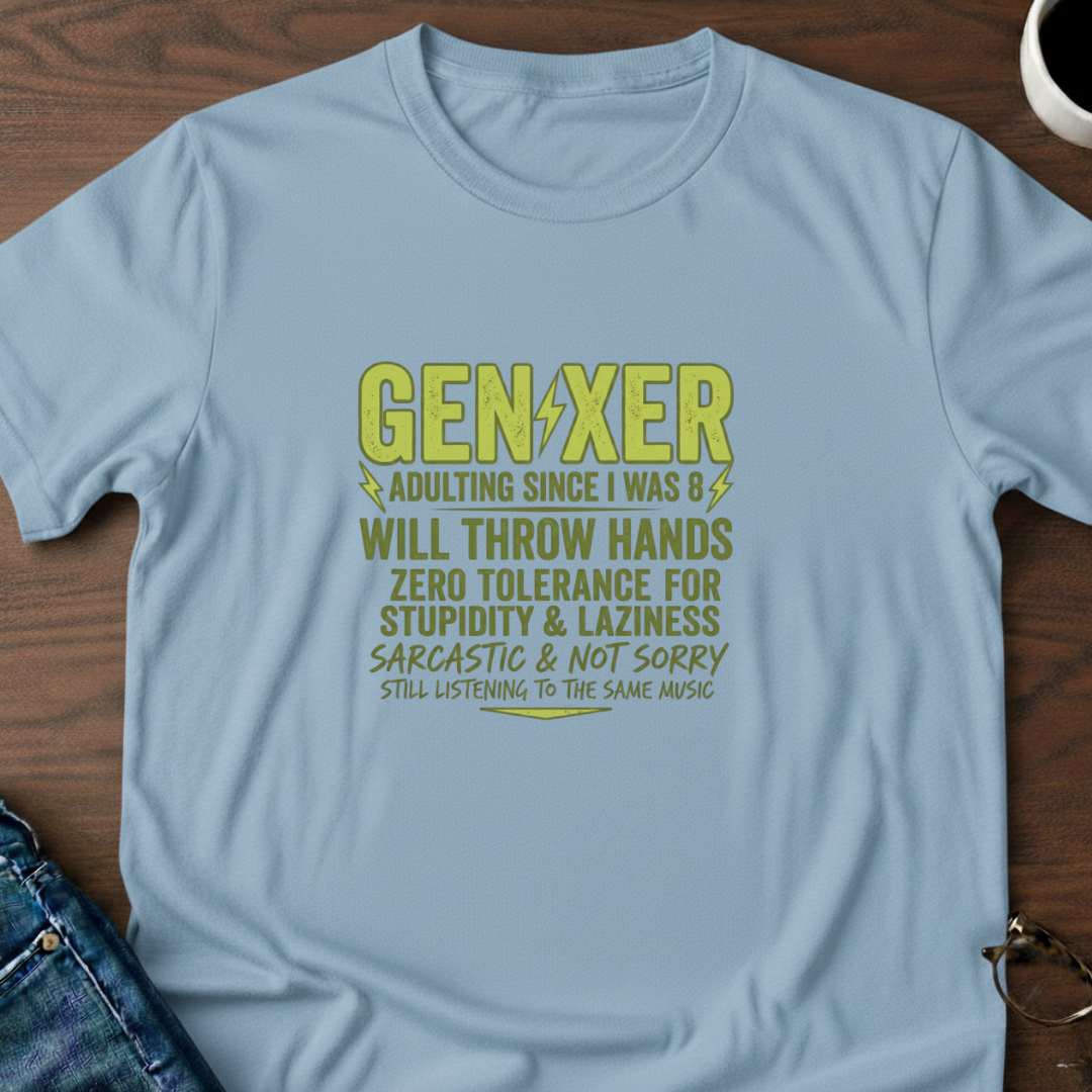 Gen-Xer T-Shirt