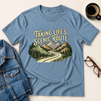 Taking Life's Scenic Route T-Shirt