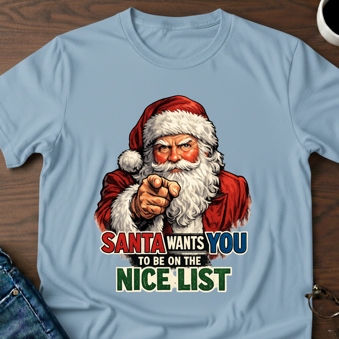 Santa Wants You On The Nice List T-Shirt