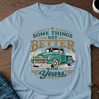Some Things Get Better With Miles T-Shirt