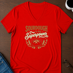 Sourdough Is My Superpower V-Neck Tee