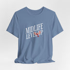 Midlife Level Up T-Shirt