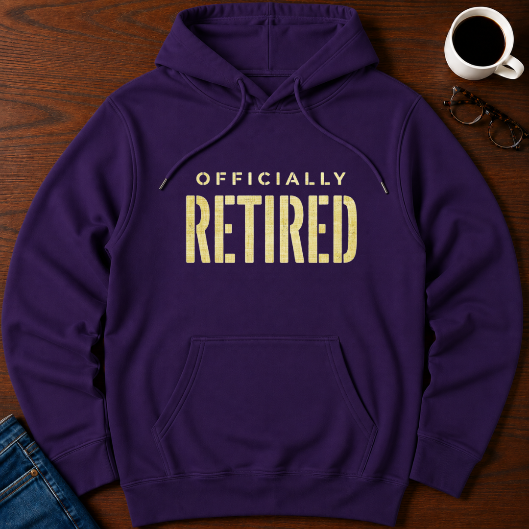 Officially Retired  Hoodie