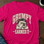Grumpy - Earned It T-Shirt