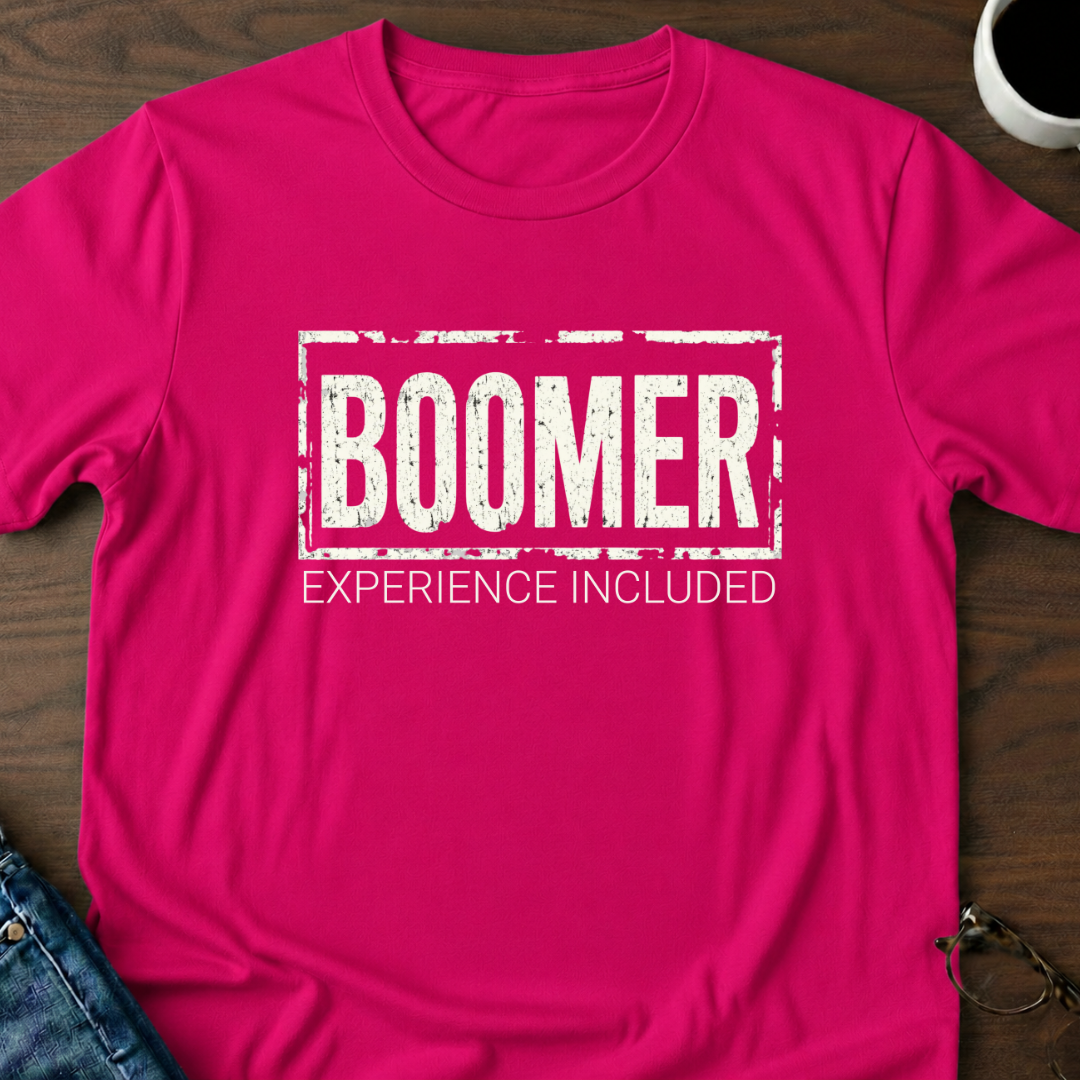 Boomer - Experience Included T-Shirt