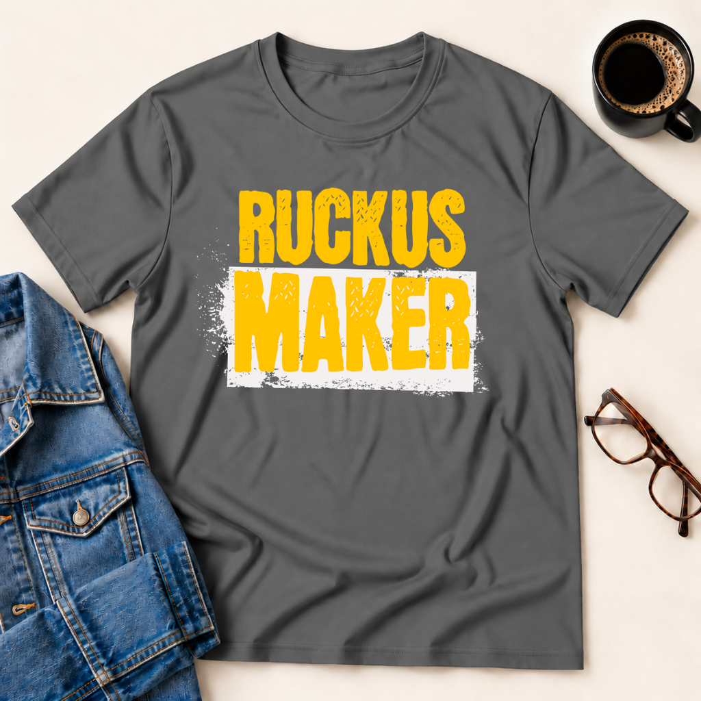 Ruckus Maker T-Shirt