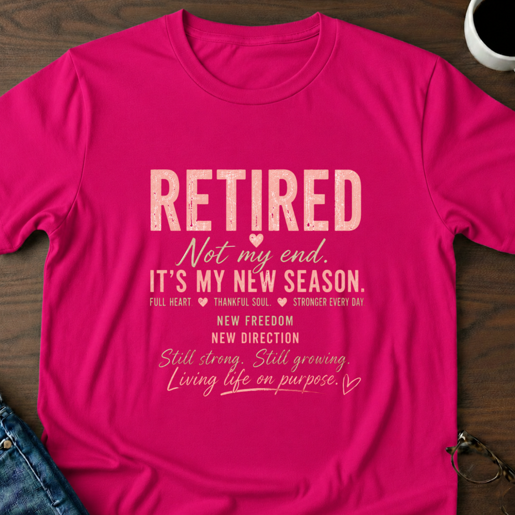 Retired-It's My New Season T-Shirt