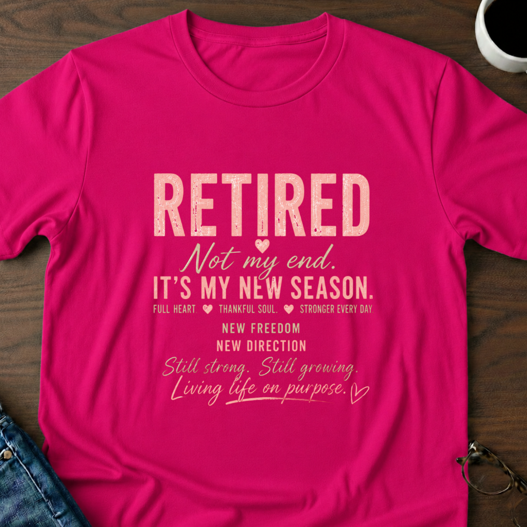 Retired-It's My New Season T-Shirt