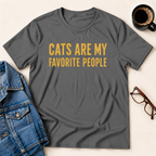 Cats Are My Favorite People T-Shirt