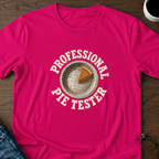 Professional Pie Tester T-Shirt