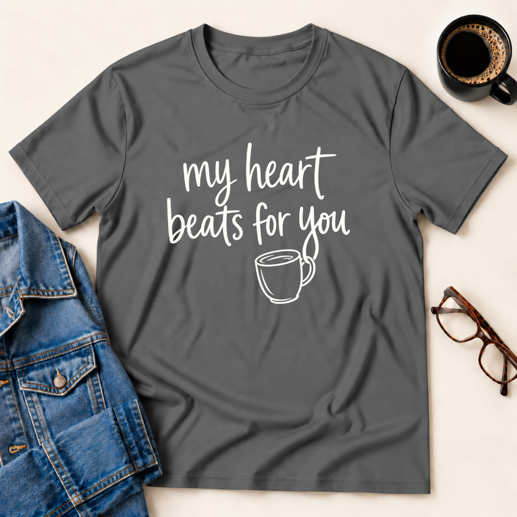 My Heart Beats For You T-Shirt