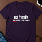 Not Friendly, But Good With Plants V-Neck Tee