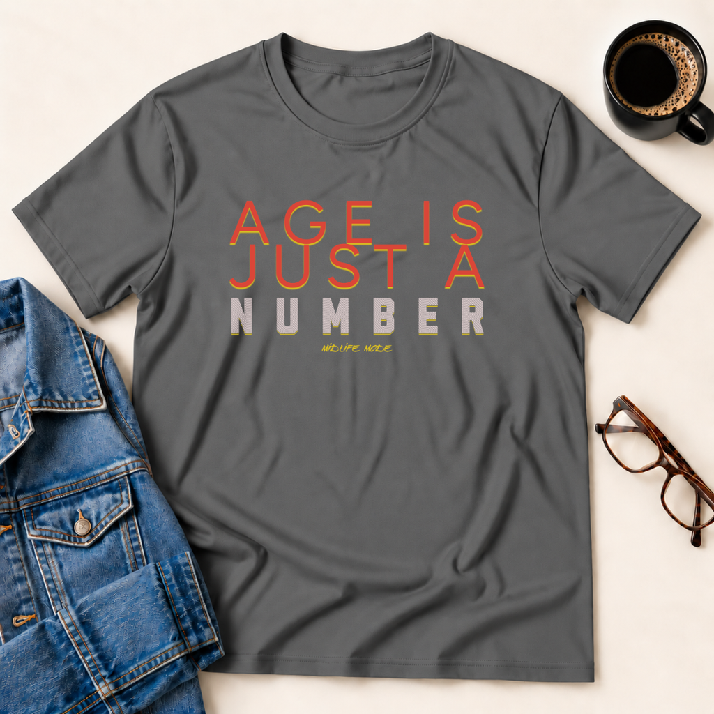 Age is Just a Number T-shirt