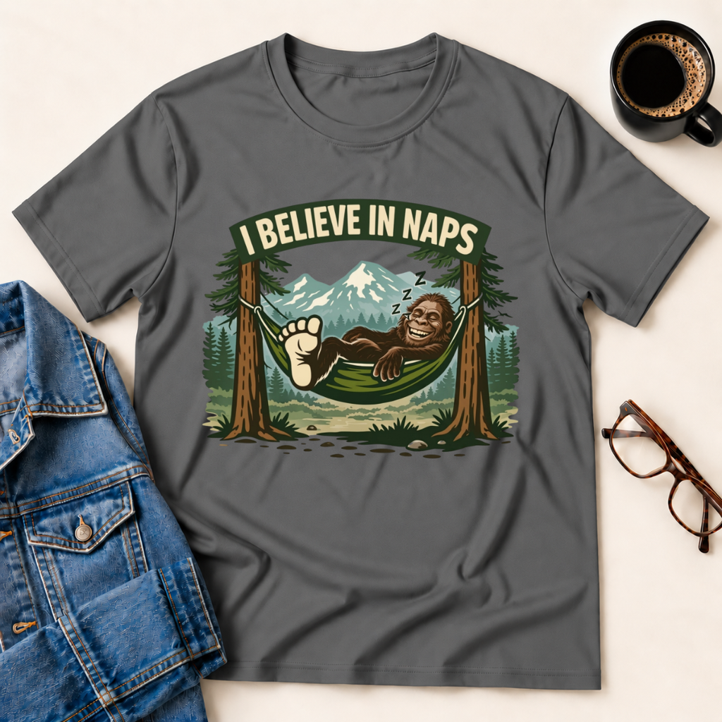 Bigfoot - I Believe In Naps T-Shirt