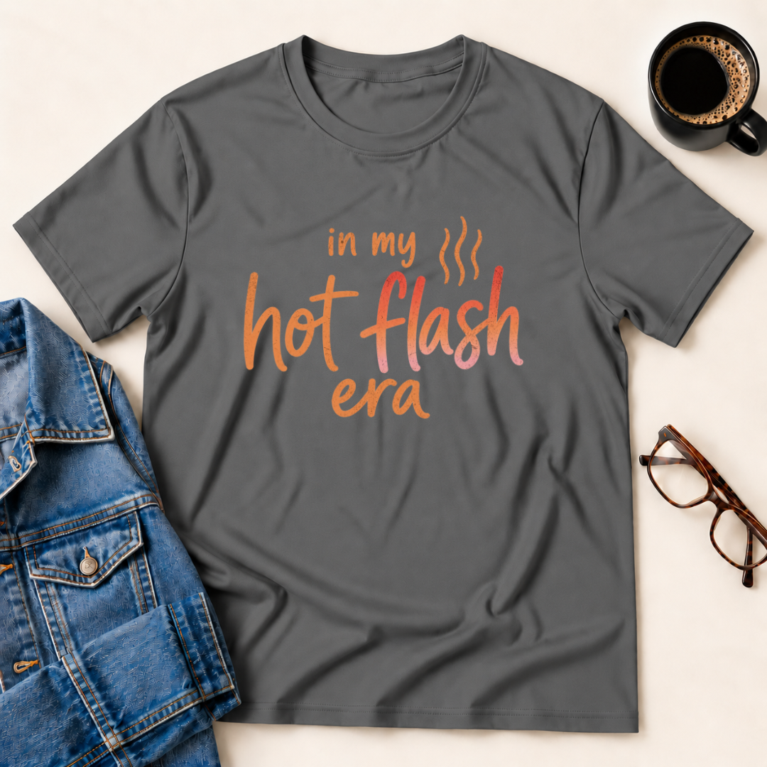 Hot Flash Era T-Shirt