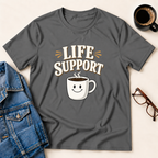 Coffee - Life Support  T-Shirt