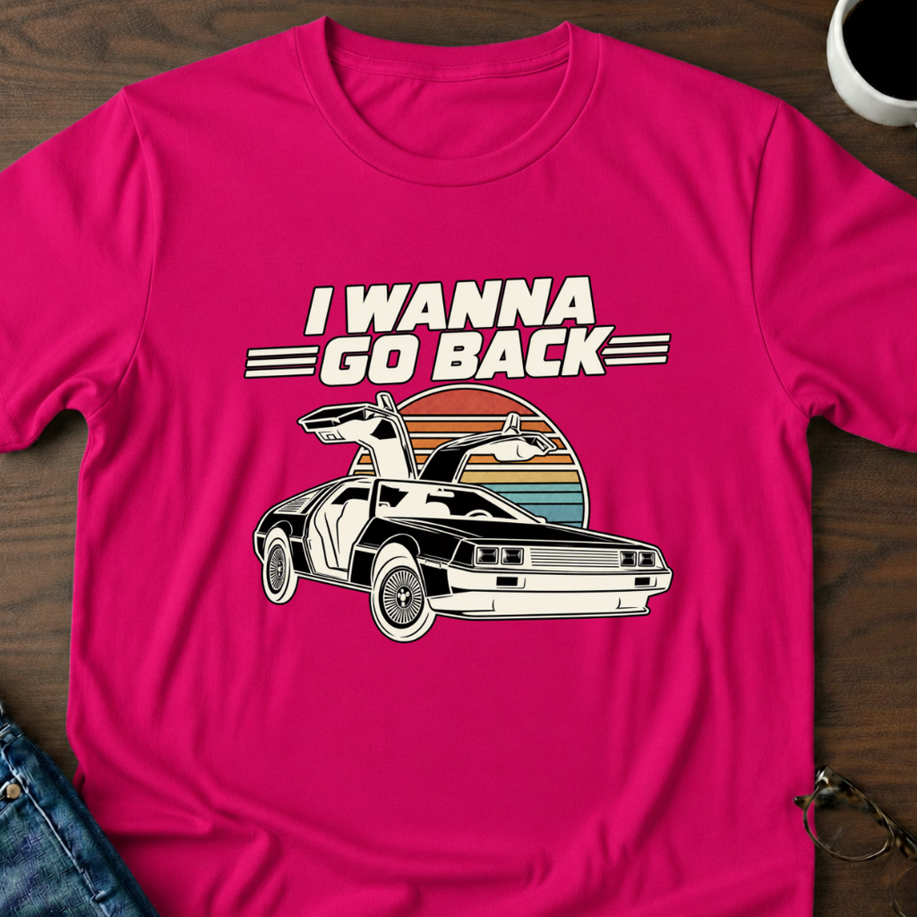 I Wanna Go Back T-Shirt