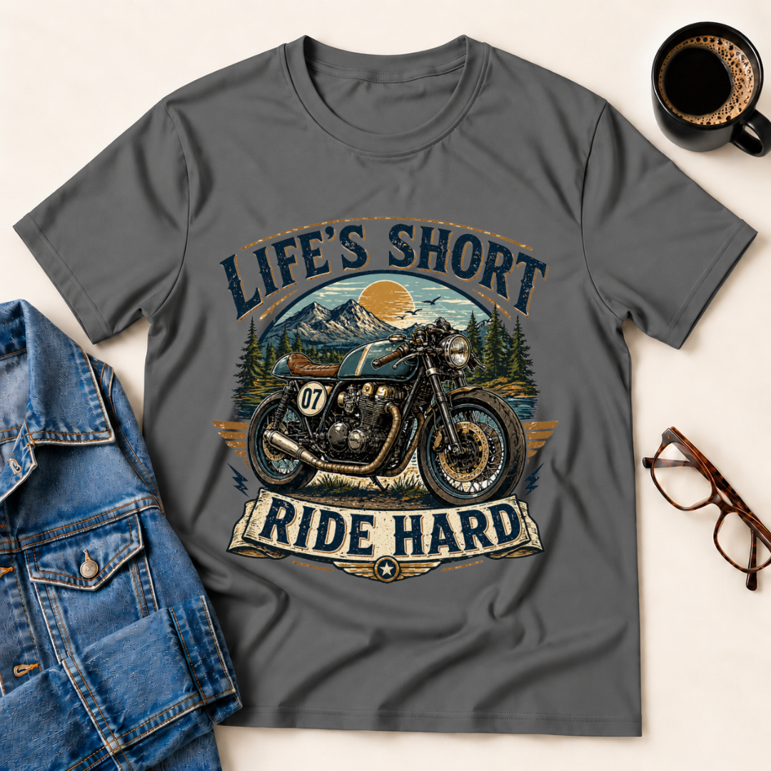 Life's Short, Ride Hard T-Shirt