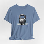 Train For Life T-Shirt