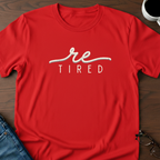 ReTired T-Shirt