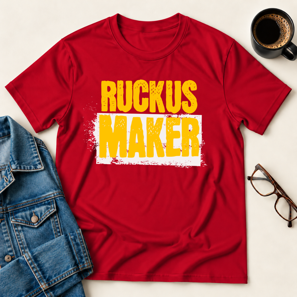 Ruckus Maker T-Shirt