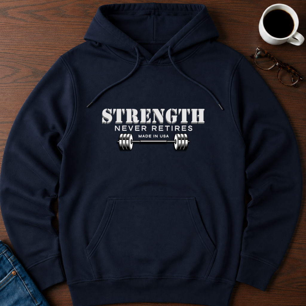 Strength Never Retires Hoodie