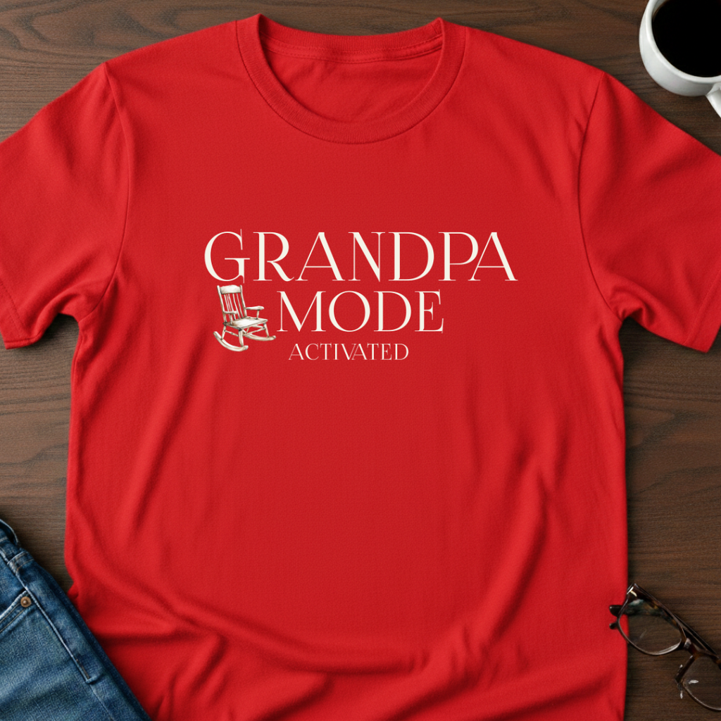 Grandpa Mode Activated T-Shirt