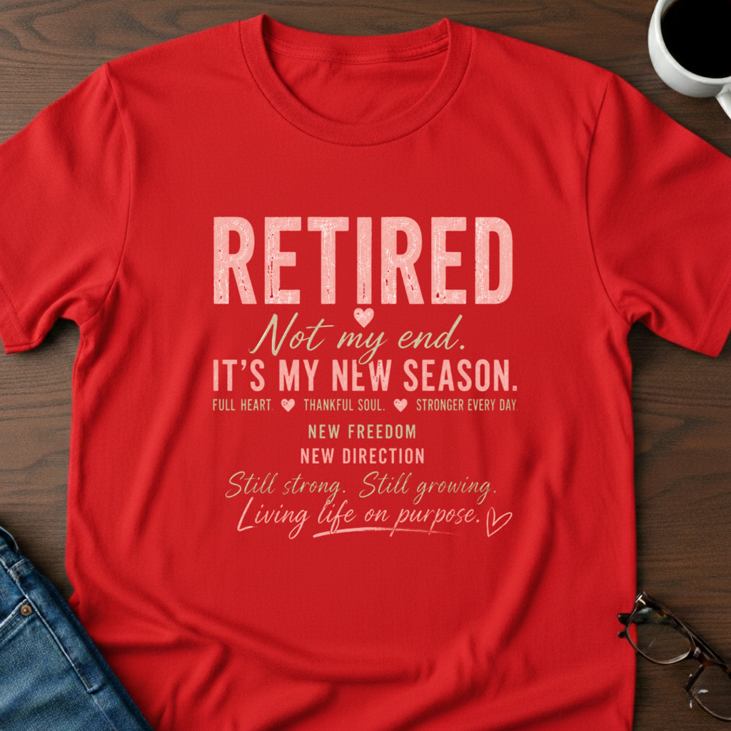 Retired-It's My New Season T-Shirt
