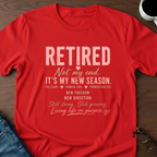 Retired-It's My New Season T-Shirt