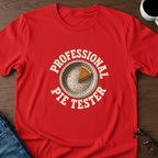 Professional Pie Tester T-Shirt