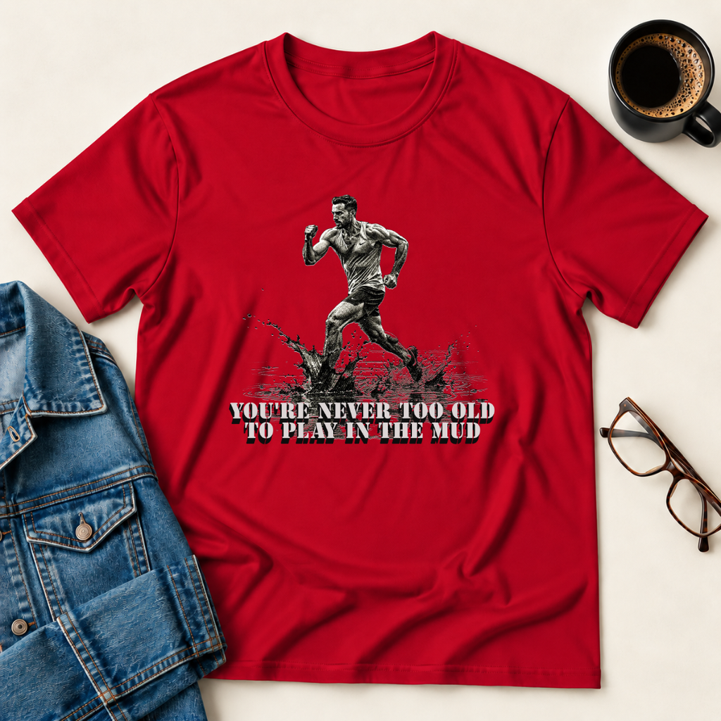 OCR - You're Never Too Old T-Shirt