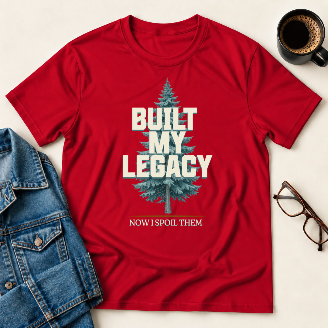 Built My Legacy T-Shirt