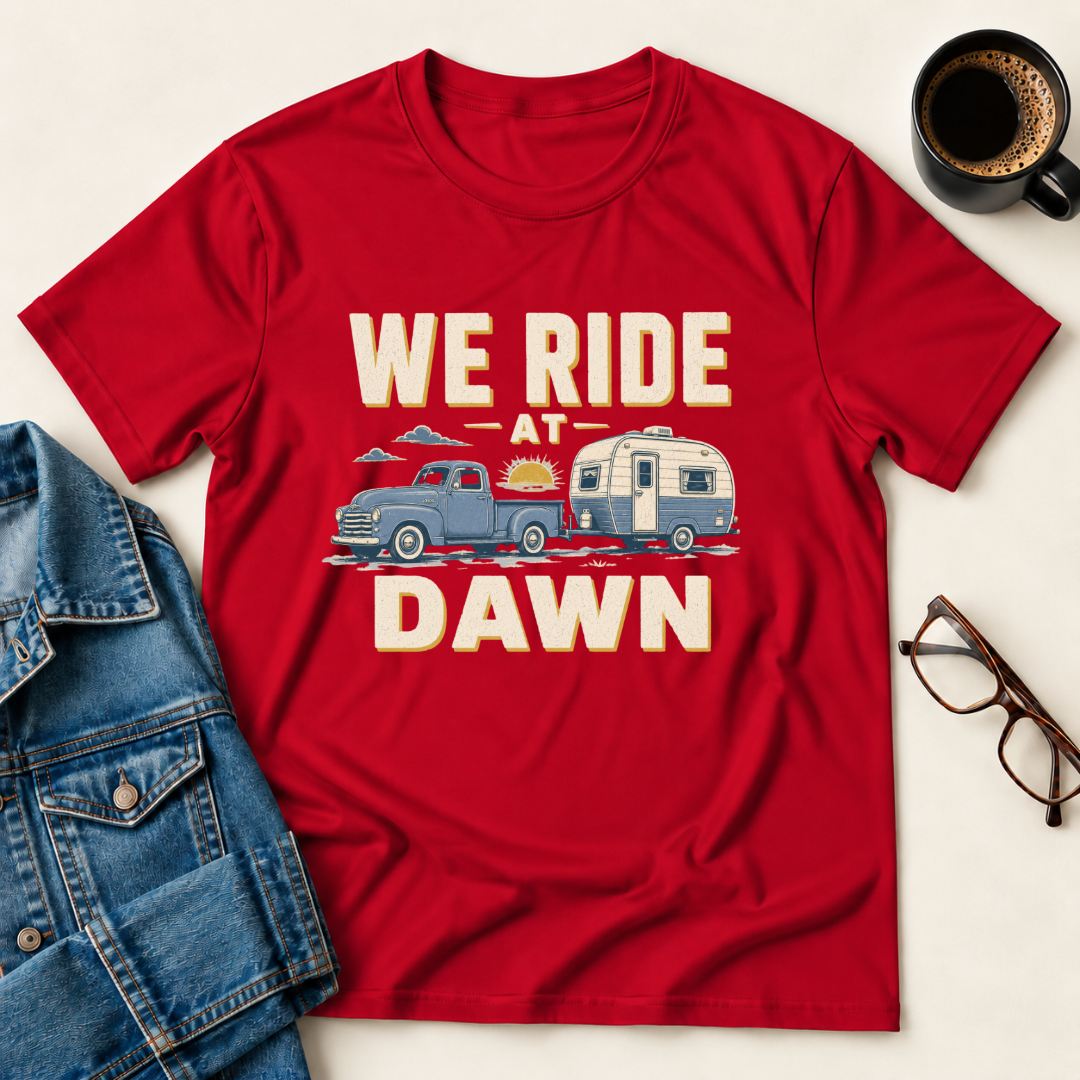We Ride At Dawn - Retirement Edition T-Shirt
