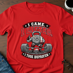 I Came, I Lifted, I Took Ibuprofen T-Shirt