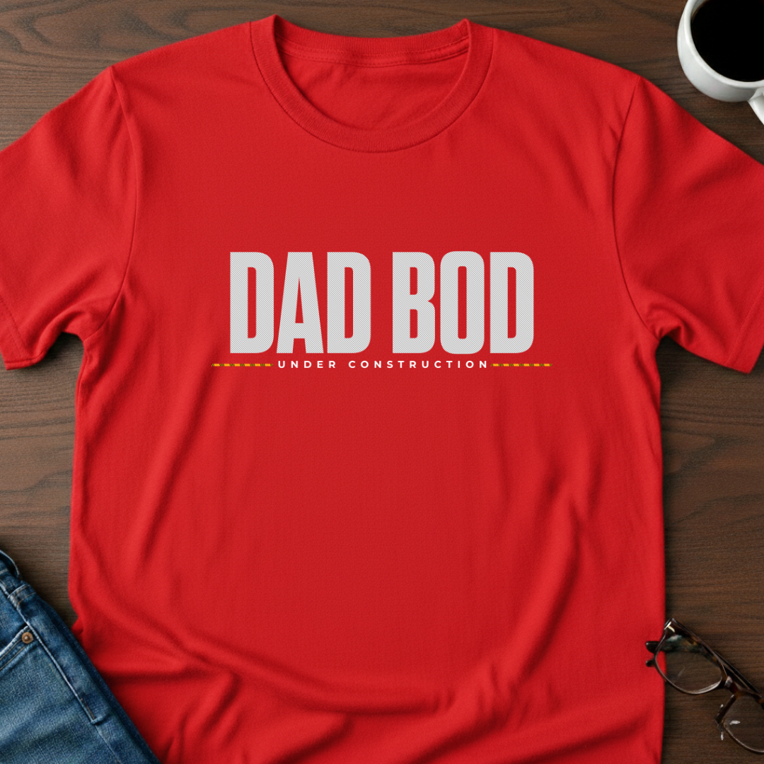 Dad Bod Under Construction T-Shirt