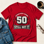 50 - Still Got It T-Shirt