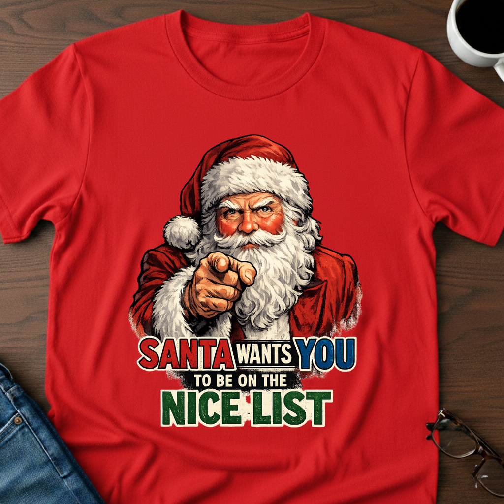 Santa Wants You On The Nice List T-Shirt
