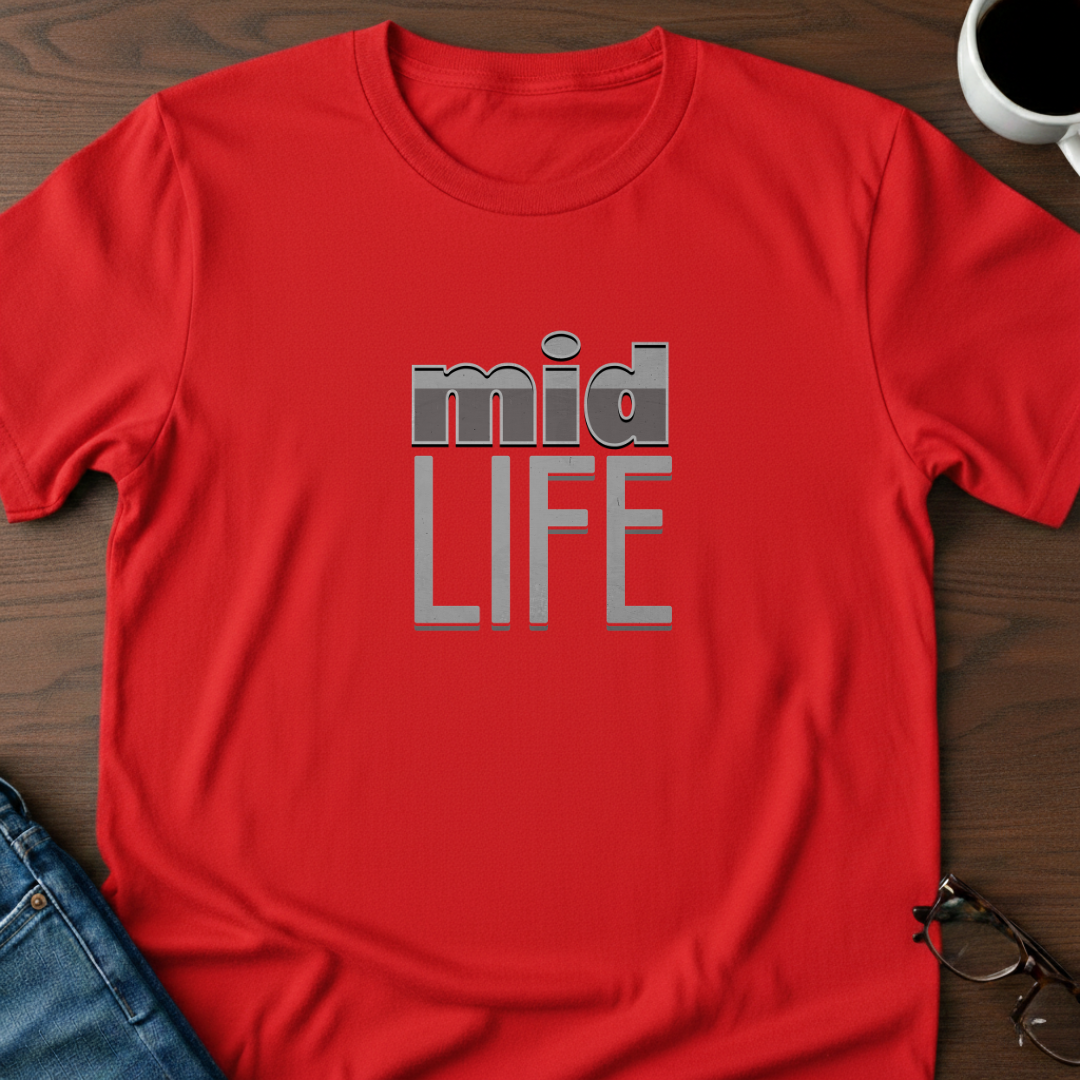 MidLife T-Shirt