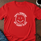 Trail Running - My Happy Place T-Shirt