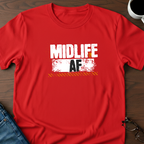 Midlife AF T-Shirt
