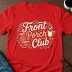 Front Porch Club T-Shirt