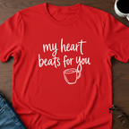 My Heart Beats For You T-Shirt