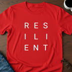 Resilient  T-Shirt