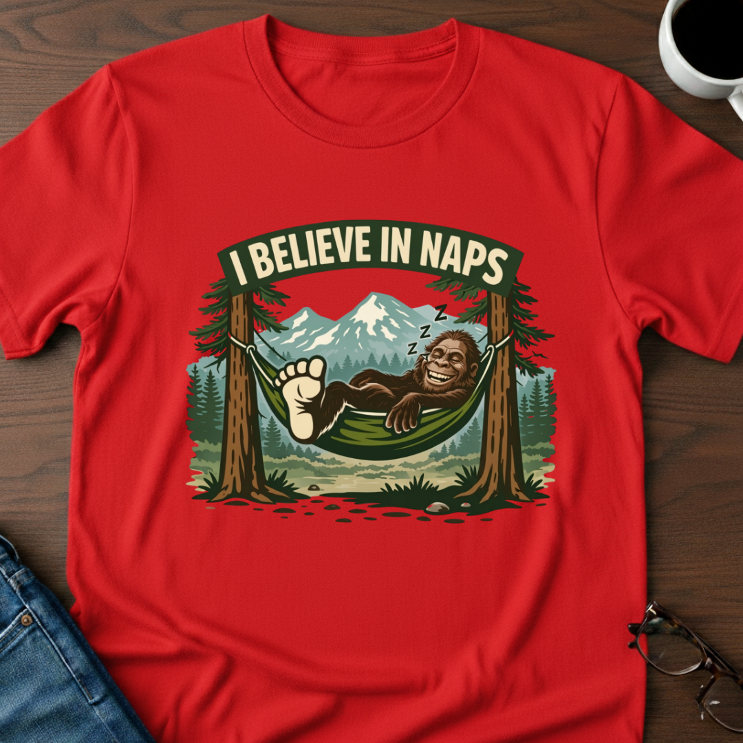 Bigfoot - I Believe In Naps T-Shirt